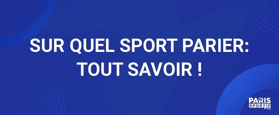 SUR QUEL SPORT PARIER ?